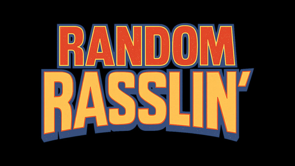 Random Ranter Random Wrestling Rants & Reviews by Scott Keith