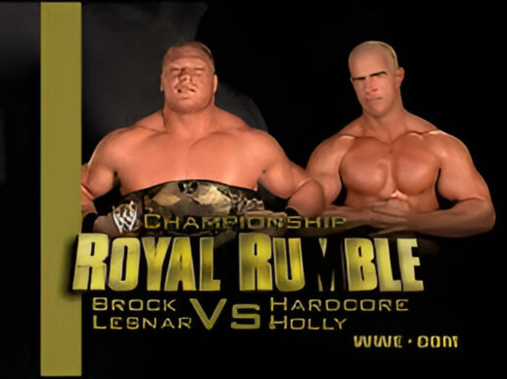 brock lesnar vs hardcore holly wwe royal rumble 2004 wwe championship match card graphics