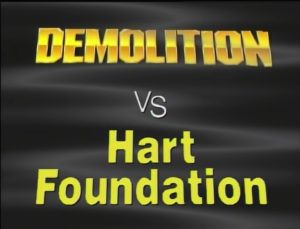 Demolition Witness The Power Vs Hart Foundation
